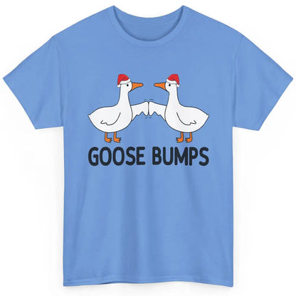 Funny Silly Goose Christmas Santa Goosebumps Winter Holiday Classic Unisex T-Shirt