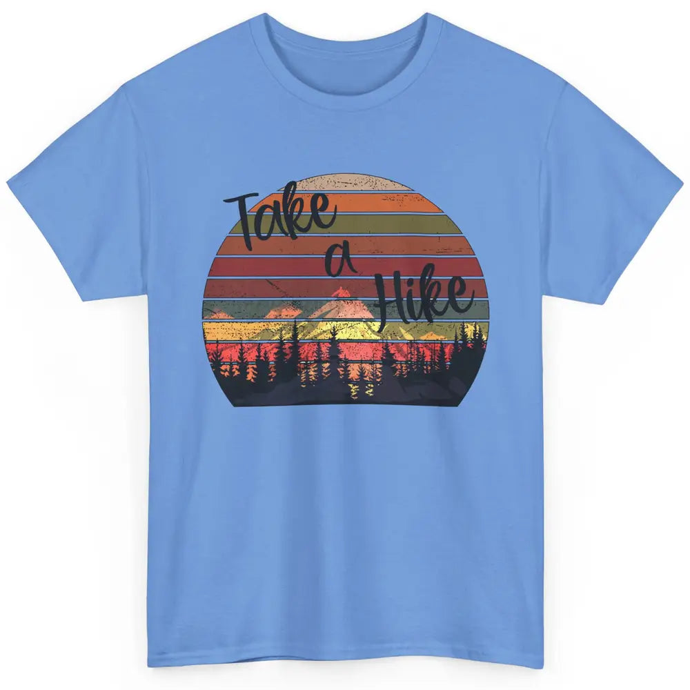 Vintage Take A Hike Sunset Hiker Hiking Camping Lover Gift Classic Unisex T-Shirt