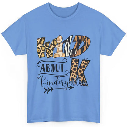 Wild About Kindergarten Back To School Student Teacher Gift Classic Unisex T-Shirt