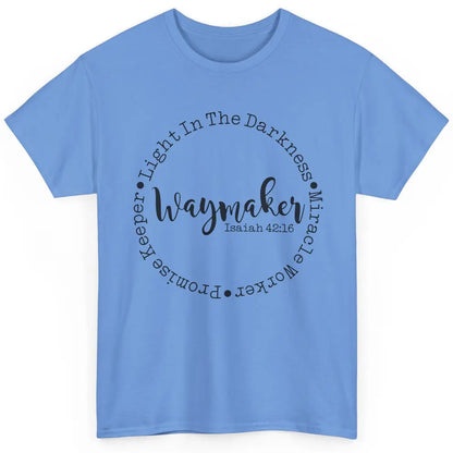 Way Maker Miracle Worker Promise Keeper Bible Christian Classic Unisex T-Shirt