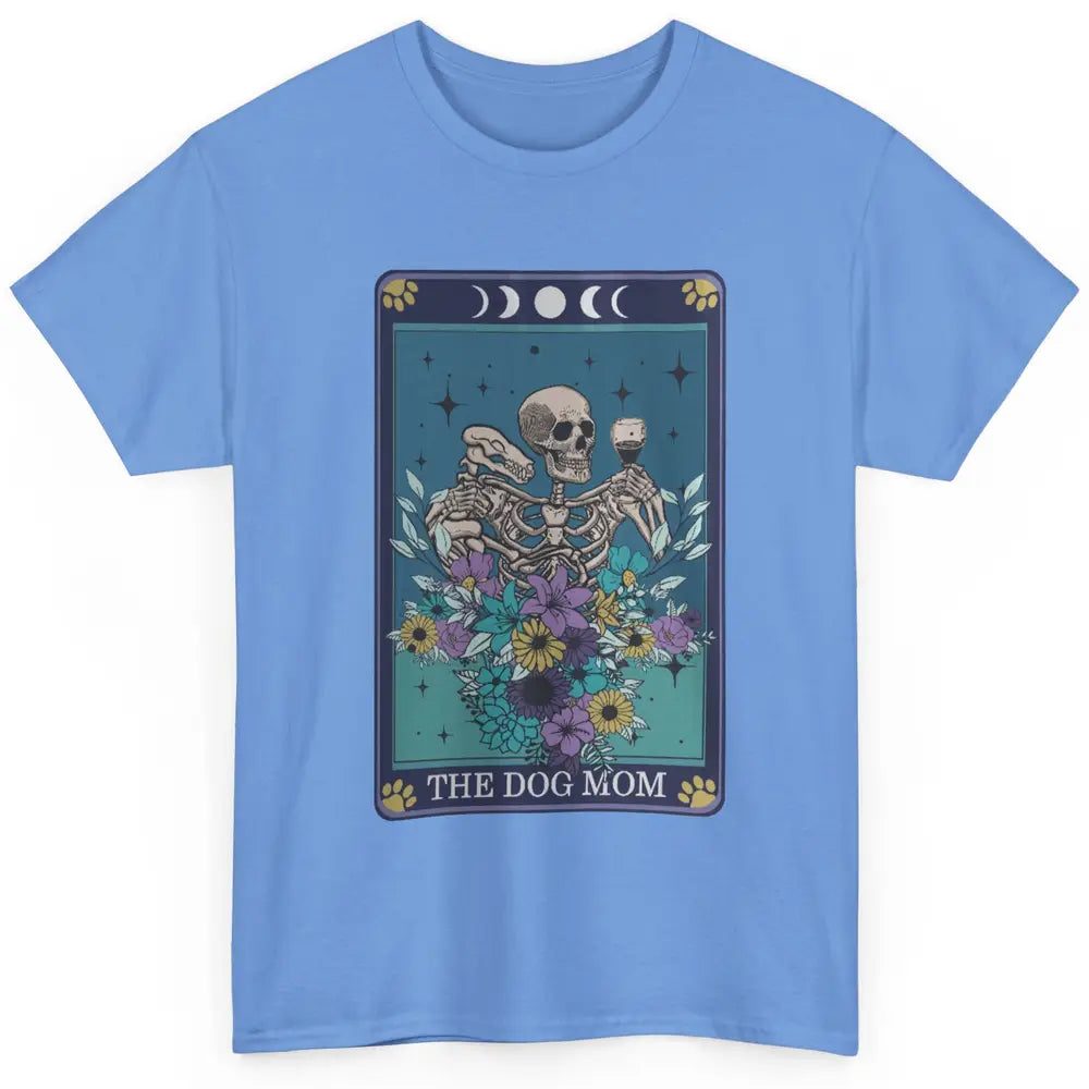 Floral Skeleton Drink Wine The Dog Mom Tarot Card Halloween Classic Unisex T-Shirt