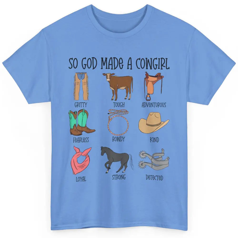 So God Made A Cowgirl Boot Hat Rodeo Western Country Cowgirl Classic Unisex T-Shirt