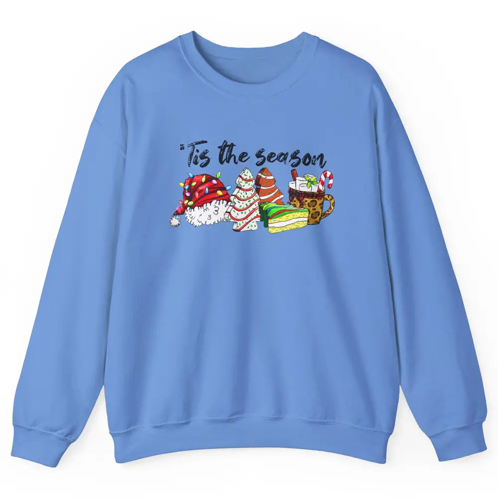 Funny Christmas Tree Tis The Season Cakes Parody Baking Gift Unisex Crewneck Sweatshirt