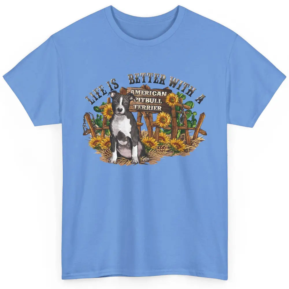 Sunflower Life Is Better With American Pitbull Terrier Mom Classic Unisex T-Shirt