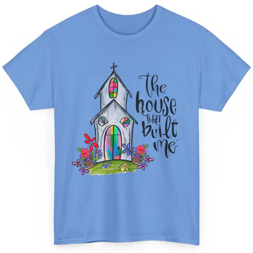 Christian Church The House That Built Me Bible Hand Drawn Classic Unisex T-Shirt