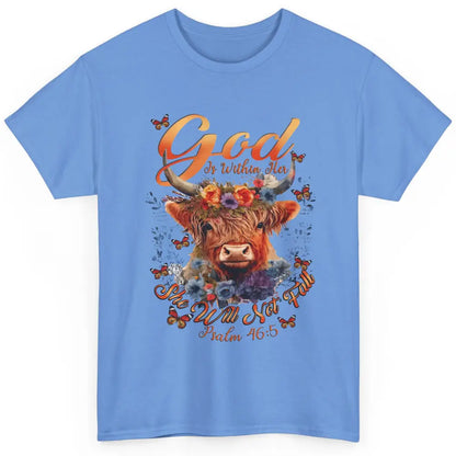 Christian Highland Cow God Is Within Her Bible Religious Classic Unisex T-Shirt