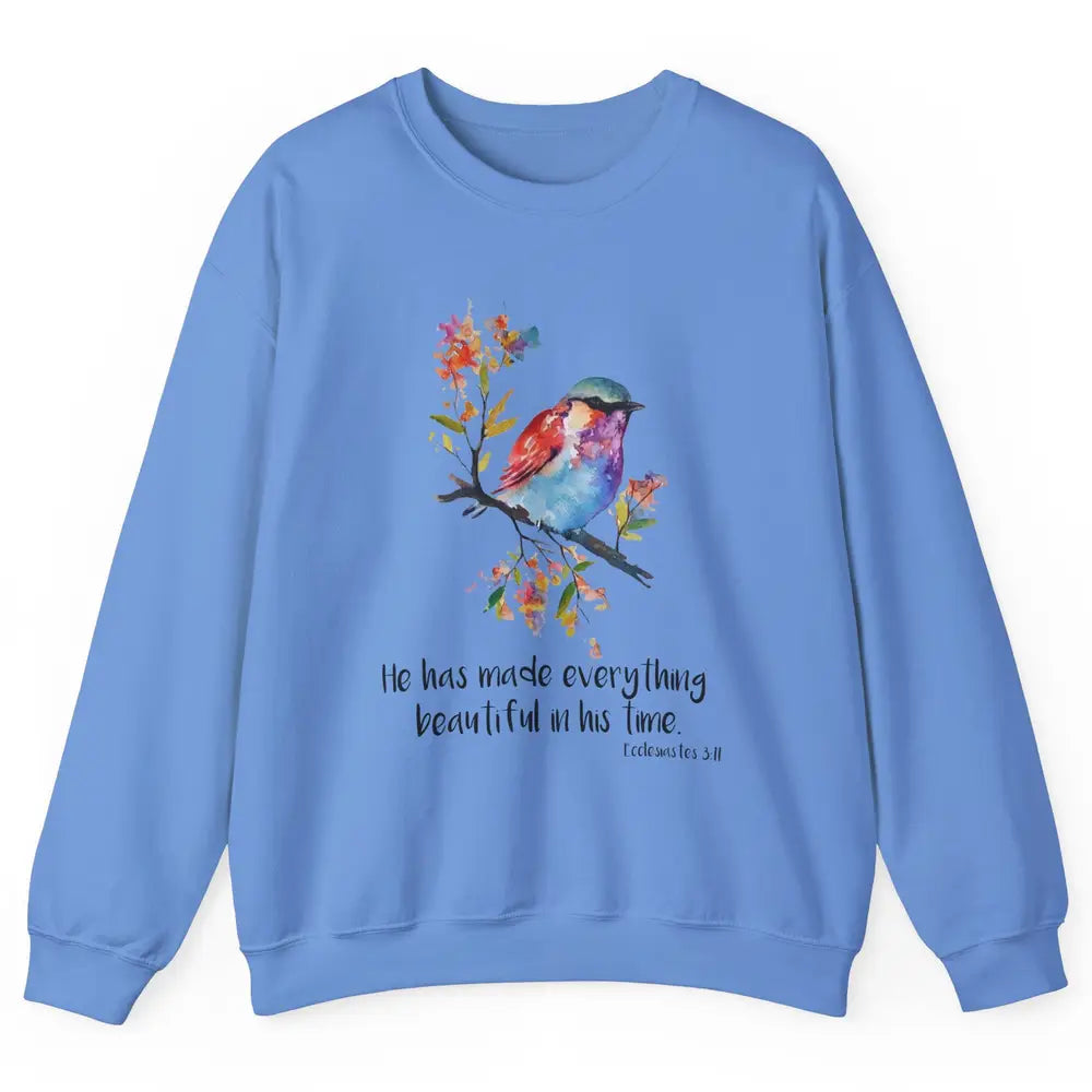 Bird Christian He Has Made Everything Beautiful Bible Verse Unisex Crewneck Sweatshirt