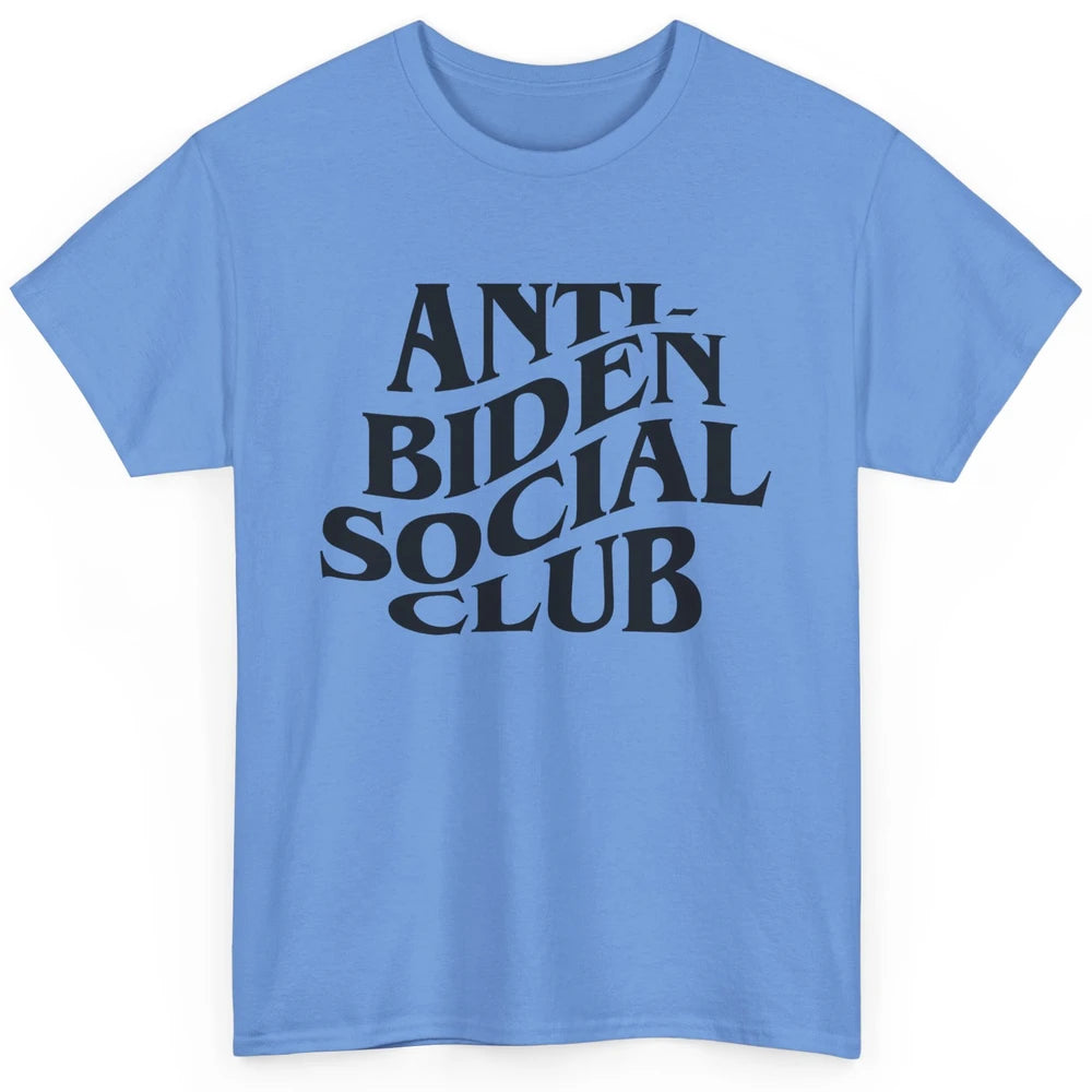 Anti Liberals Anti Biden Social Club Conservative US Flag Classic Unisex T-Shirt