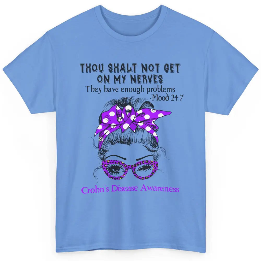 Crohns Disease Awareness Not Get On Nerves Messy Hair Woman Classic Unisex T-Shirt