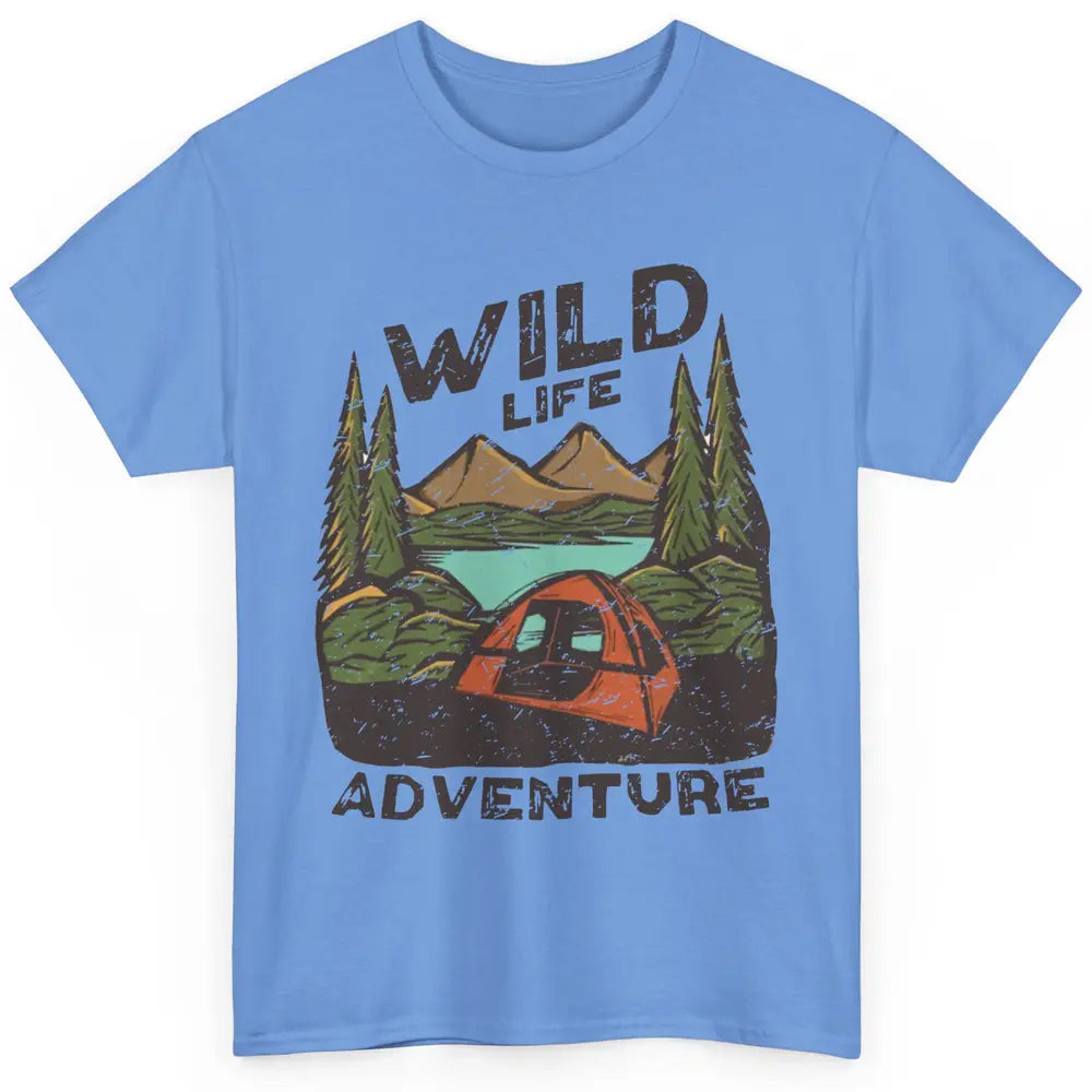 Wild Life Adventure Camping Mountain Wilderness Campfire Classic Unisex T-Shirt