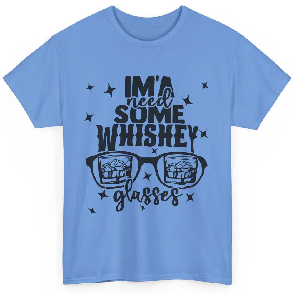 Whiskey Glasses Drink Whiskey See World Through Wine Glasses Classic Unisex T-Shirt