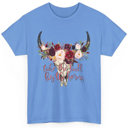 Boho Bull Skull Take The Bull By The Horns Western Country Classic Unisex T-Shirt