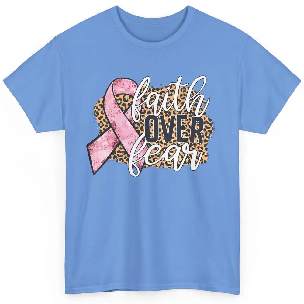 Faith Over Fear Breast Cancer Awareness Leopard Pink Ribbon Classic Unisex T-Shirt