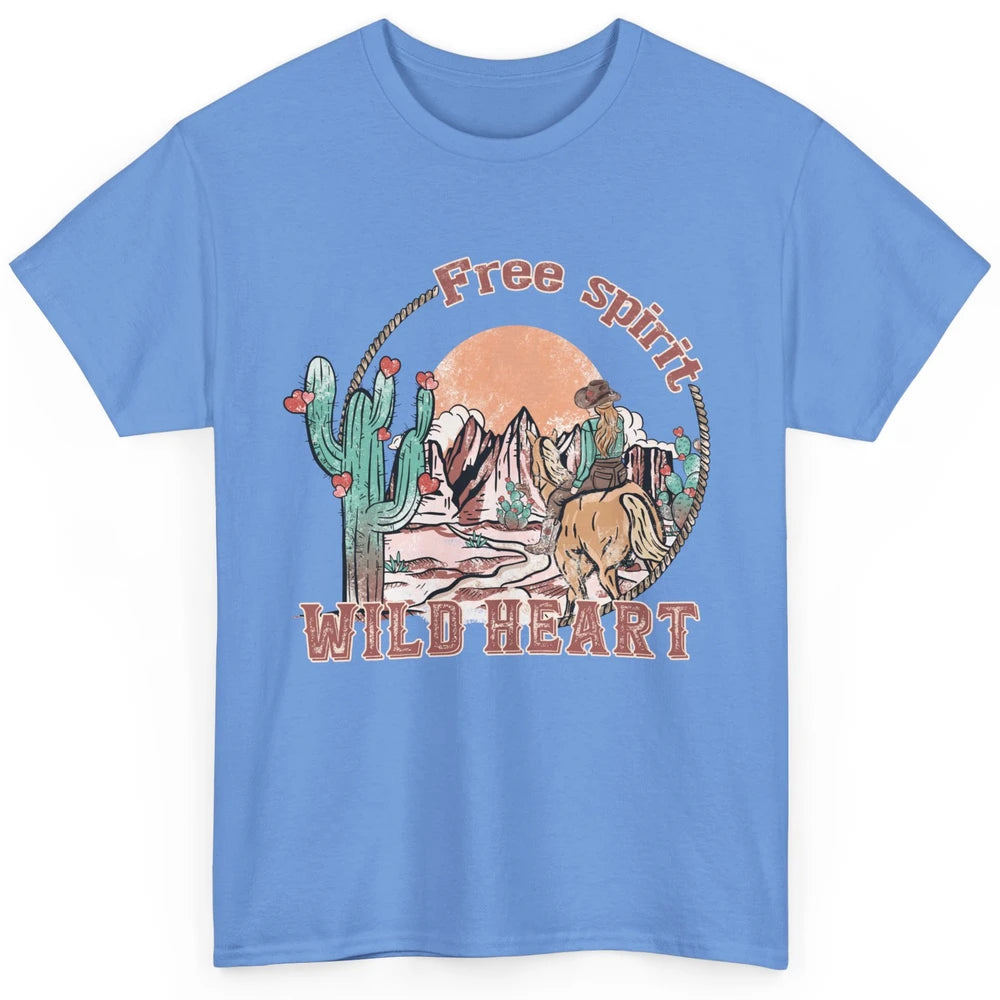 Free Spirit Wild Heart Cowgirl Western Country Happy Valentine's Day Rodeo Horseback Vintage Cactus Texas Horse Rider Howdy Classic Unisex T-Shirt