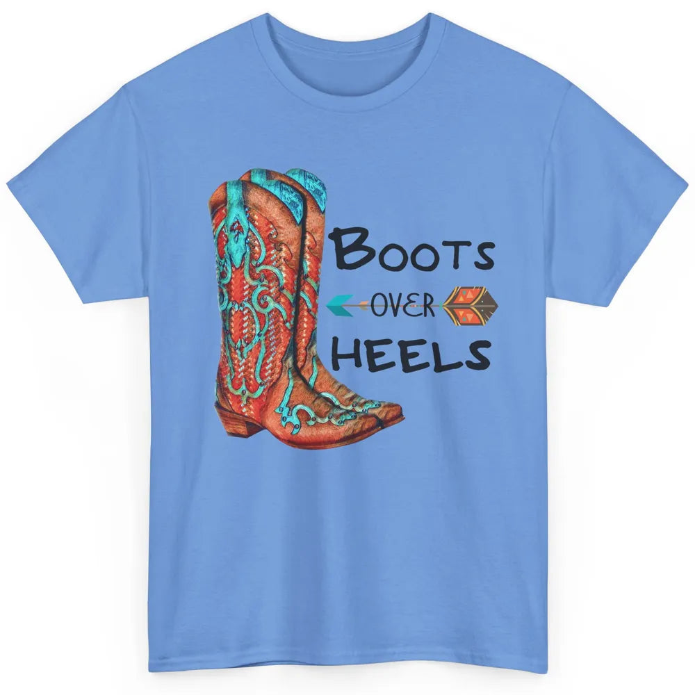 Western Cowgirl Boots Over Heels Cowboy Boots Country Girl Classic Unisex T-Shirt