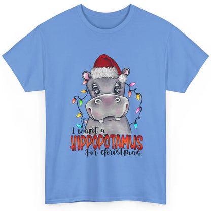 Funny I Want A Hippopotamus for Christmas Santa Hippo Gift Classic Unisex T-Shirt