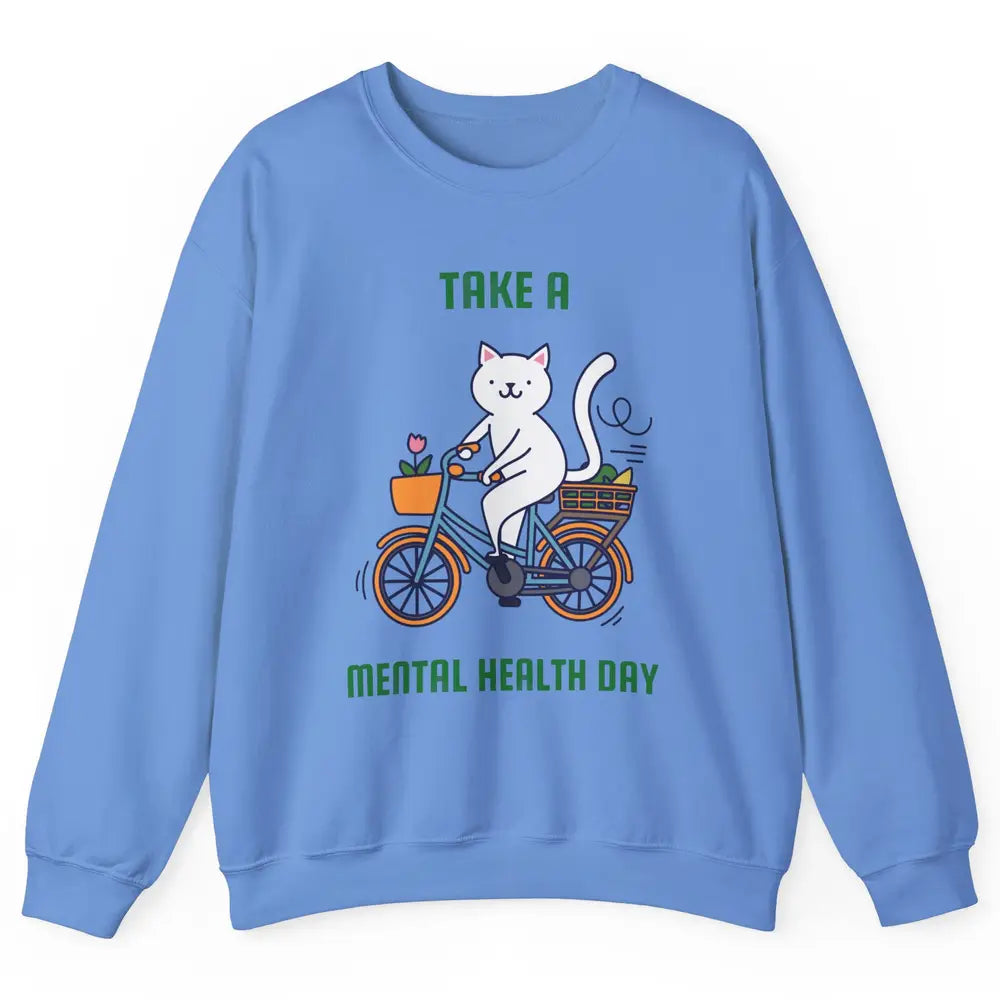 Take A Mental Health Day Cute Cat Bike Positive Therapist Unisex Crewneck Sweatshirt