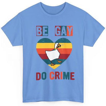 Vintage Duck Rainbow Be Gay Do Crime LGBTQ Community Rights Classic Unisex T-Shirt