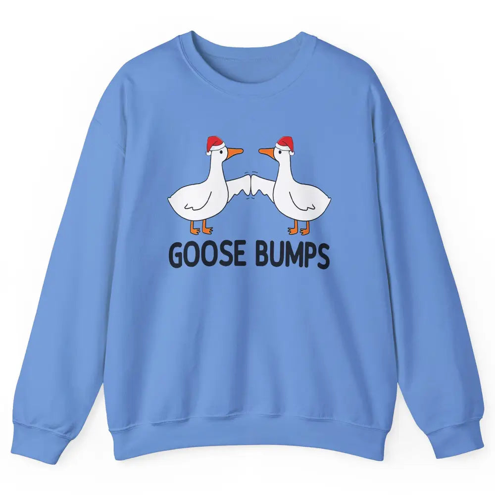 Funny Silly Goose Christmas Santa Goosebumps Winter Holiday Unisex Crewneck Sweatshirt