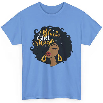 Black Girl Magic Afro Girls Melanin Black Woman Black Queen Classic Unisex T-Shirt