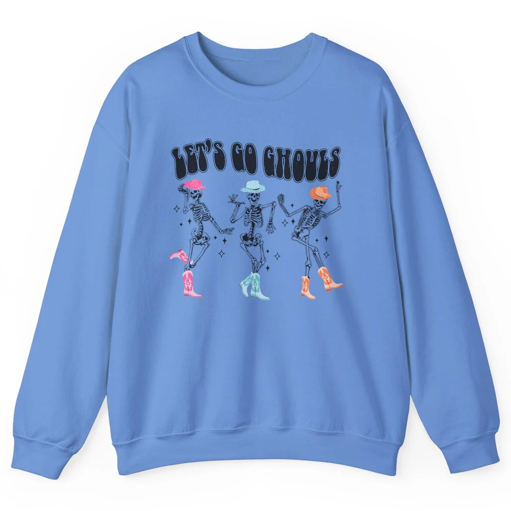 Dancing Skeleton Cowboy Let's Go Ghouls Western Halloween Unisex Crewneck Sweatshirt