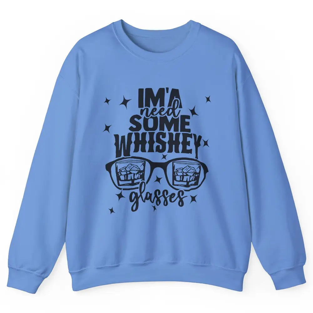 Whiskey Glasses Drink Whiskey See World Through Wine Glasses Unisex Crewneck Sweatshirt