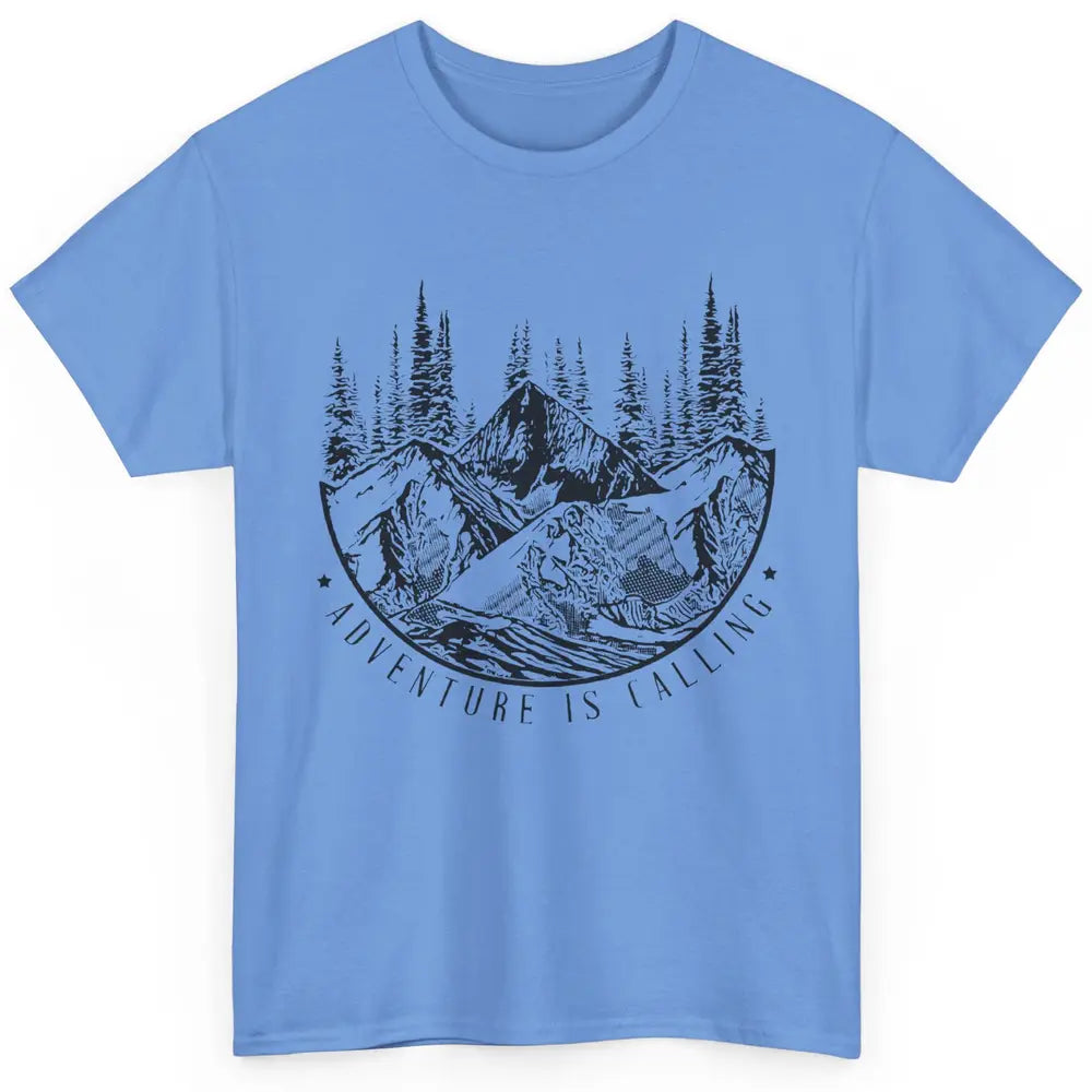 Adventure Is Calling Mountain Outdoor Wilderness Hiking Classic Unisex T-Shirt