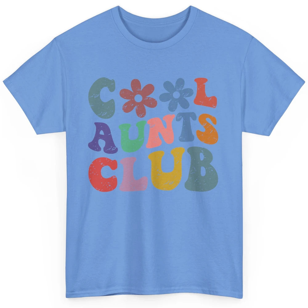 Floral Cool Aunts Club Groovy Aunt Sister Auntie Gift Classic Unisex T-Shirt