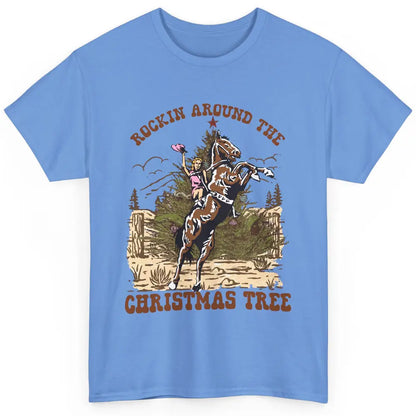 Funny Cowgirl Horsing Rocking Around Christmas Tree Western Classic Unisex T-Shirt