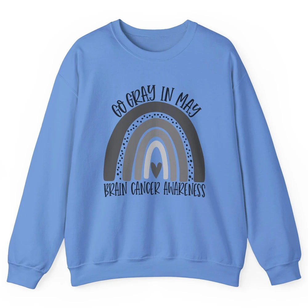 Brain Cancer Awareness Go Gray In May Gray Rainbow Heart Unisex Crewneck Sweatshirt