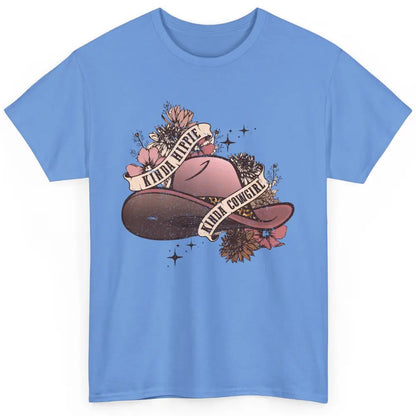 Floral Cowgirl Hat Kinda Hippie Kinda Cowgirl Western Girls Classic Unisex T-Shirt