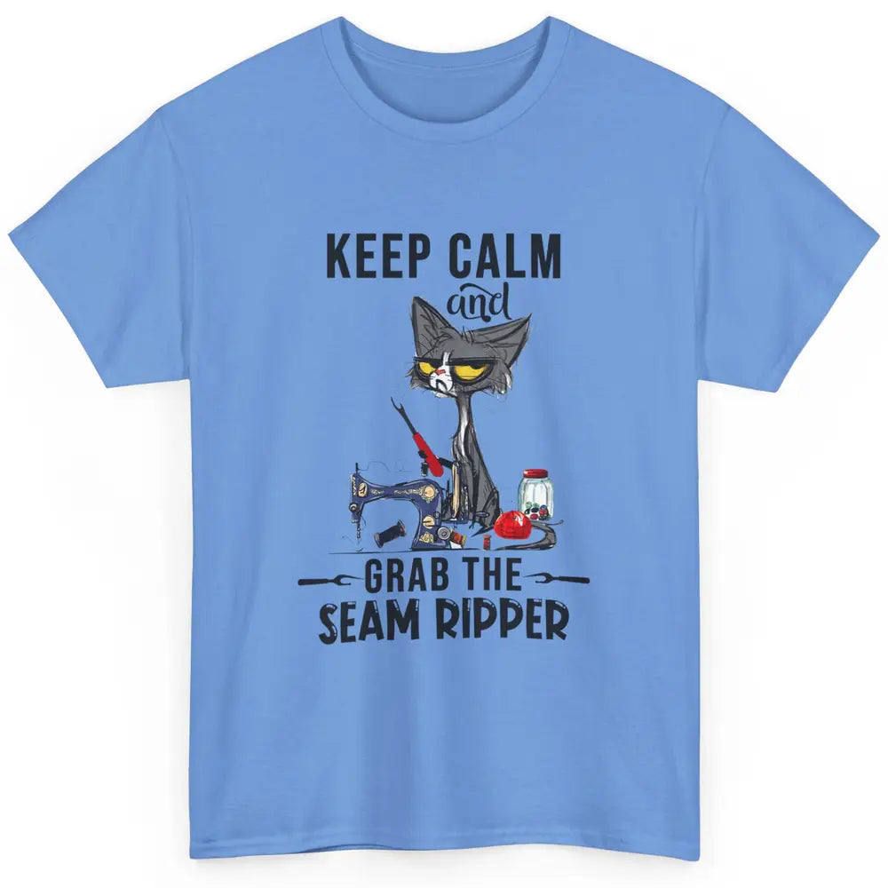 Funny Black Cat Keep Calm Grab Seam Ripper Sewing Quilting Classic Unisex T-Shirt