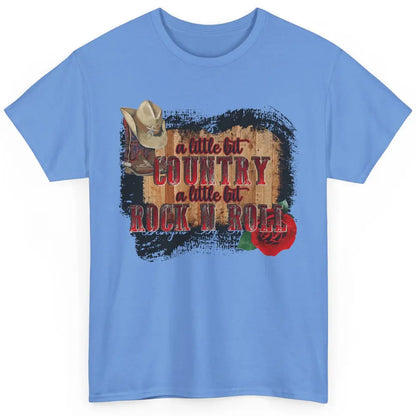 Cowboy Boots Hat A Little Country Little Rock N Roll Western Classic Unisex T-Shirt