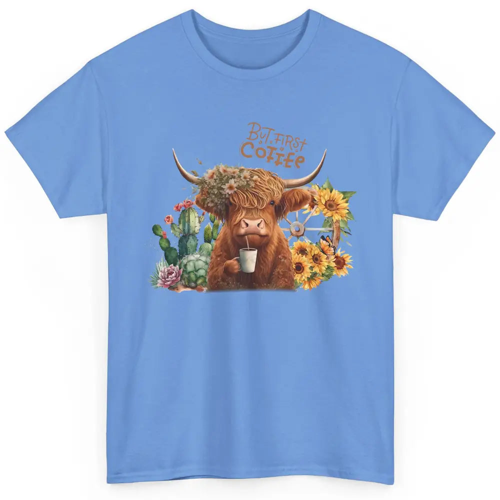 Desert Highland Cow But First Coffee Western Country Animal Classic Unisex T-Shirt