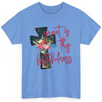 Floral Jesus Cross Great is Thy Faithfulness Christian Classic Unisex T-Shirt