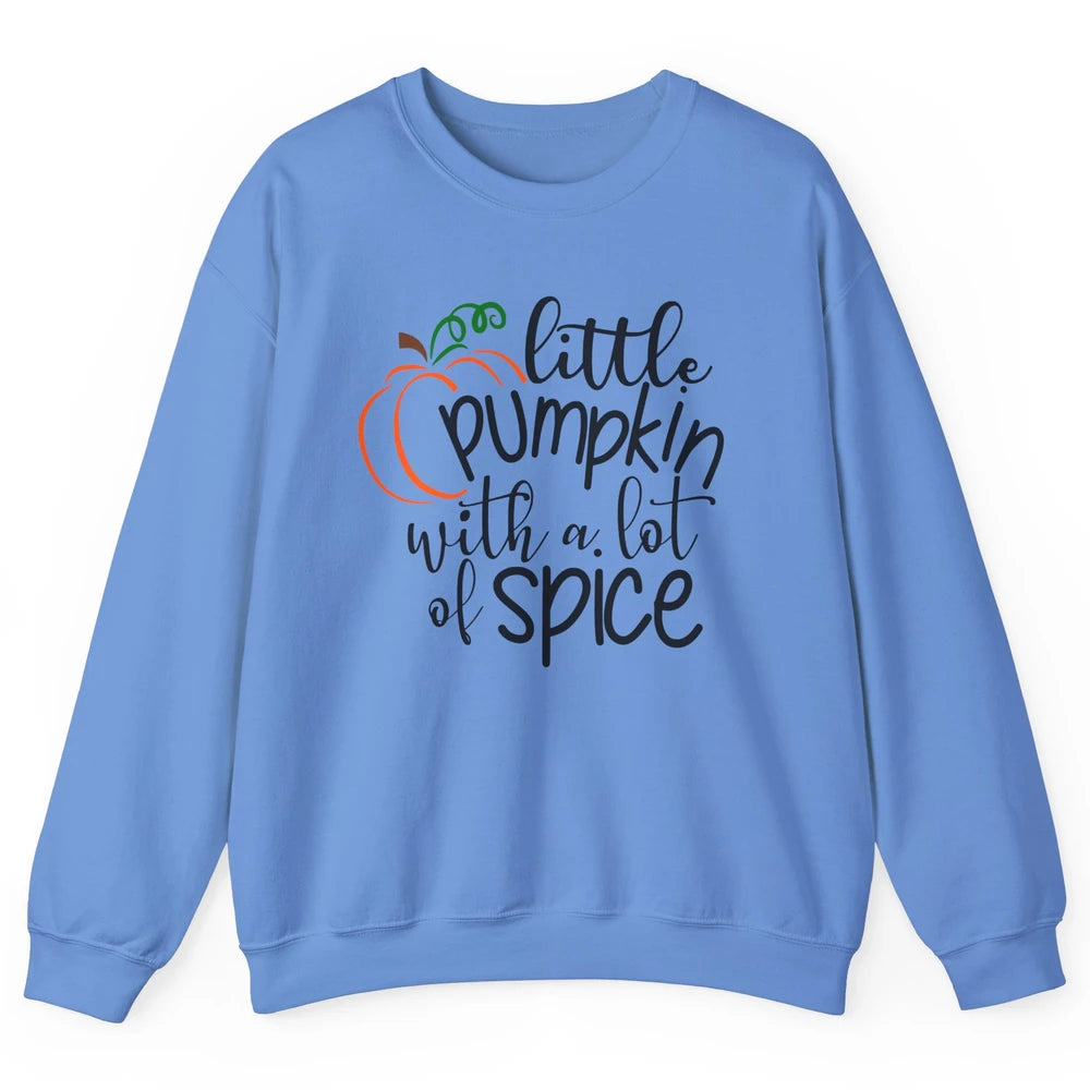 Little Pumpkin With Lots Of Spice Kids Thanksgiving Autumn Unisex Crewneck Sweatshirt