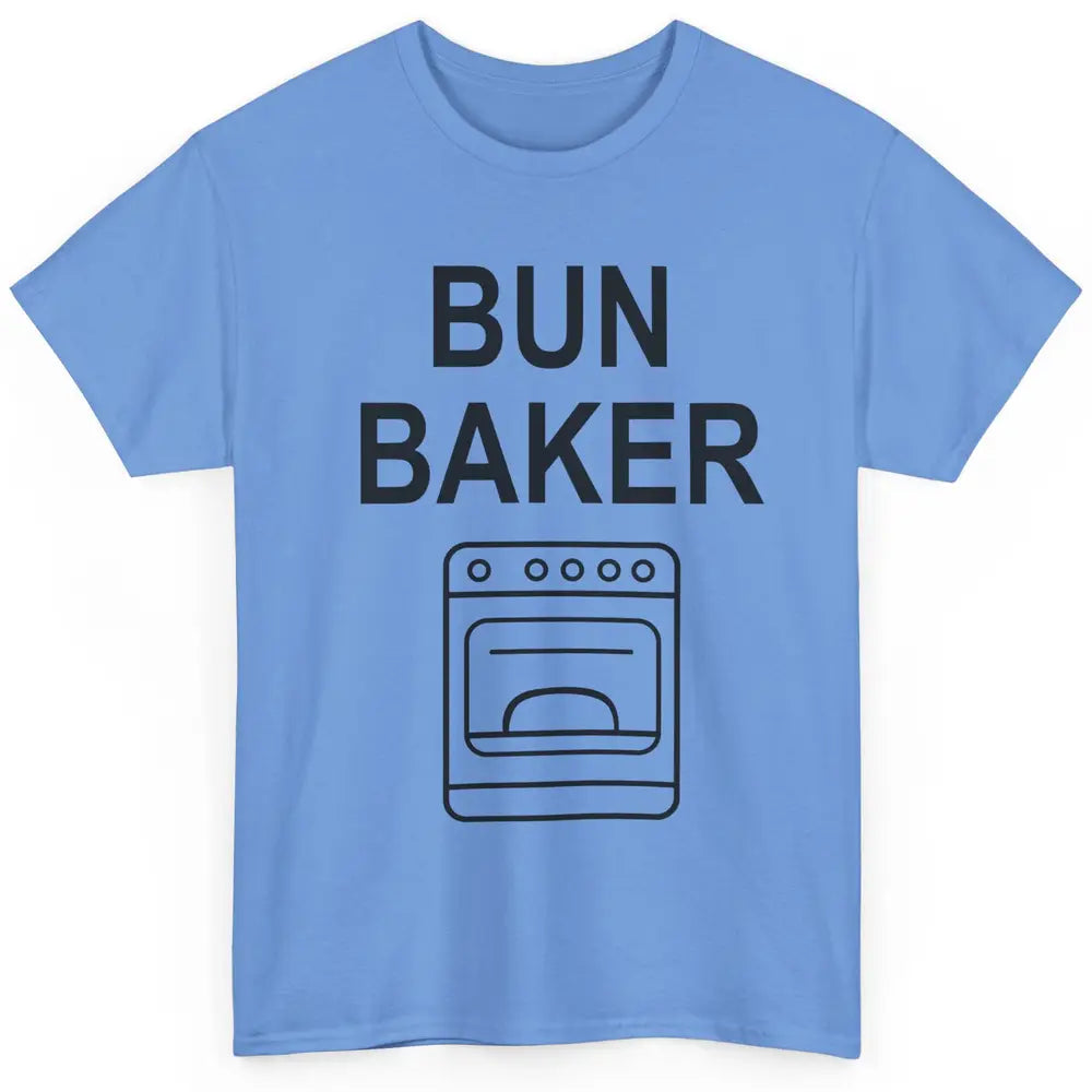 Bun Maker Bun Baker Pregnancy Announcement Baby Reveal Gift Classic Unisex T-Shirt