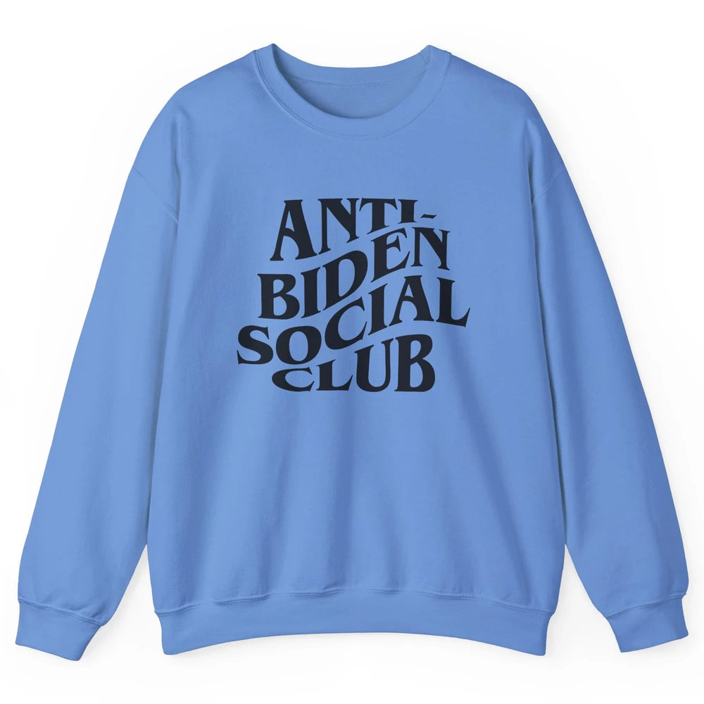 Anti Liberals Anti Biden Social Club Conservative US Flag Unisex Crewneck Sweatshirt