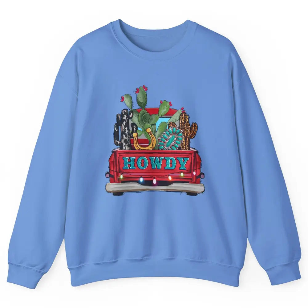 Howdy Truck Cactus Cowhide Western Christmas Gemstone Truck Unisex Crewneck Sweatshirt