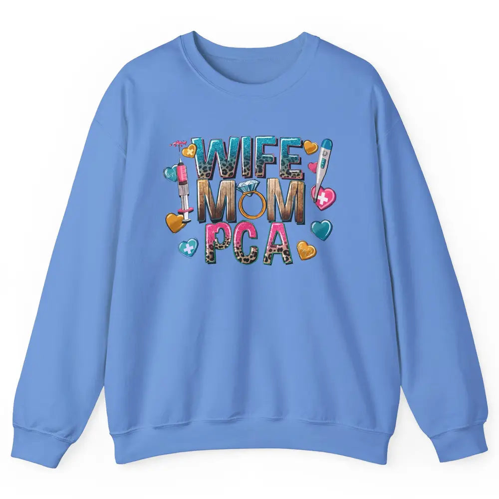 Wife Mom PCA Leopard Heart Western PCA Valentines Day Nurse Unisex Crewneck Sweatshirt