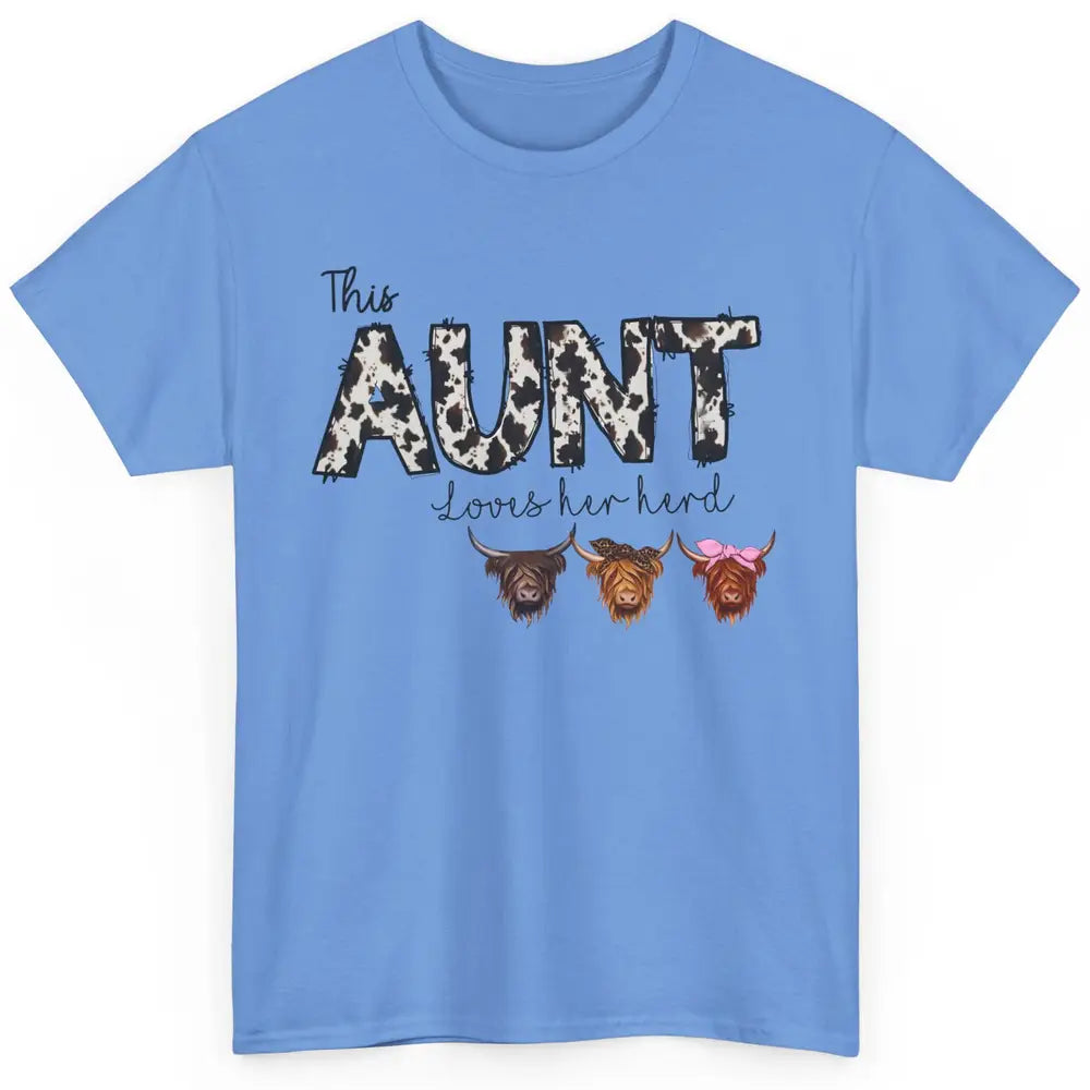 Cowhide This Aunt Love Her Herd Highland Cow Western Auntie Classic Unisex T-Shirt