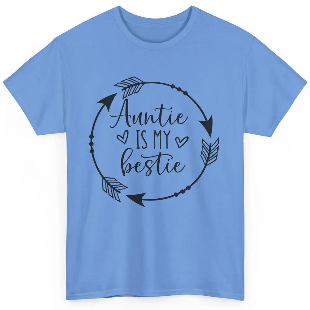 Funny Arrow Auntie Is My Bestie Auntie Niece Nephew Gift Classic Unisex T-Shirt