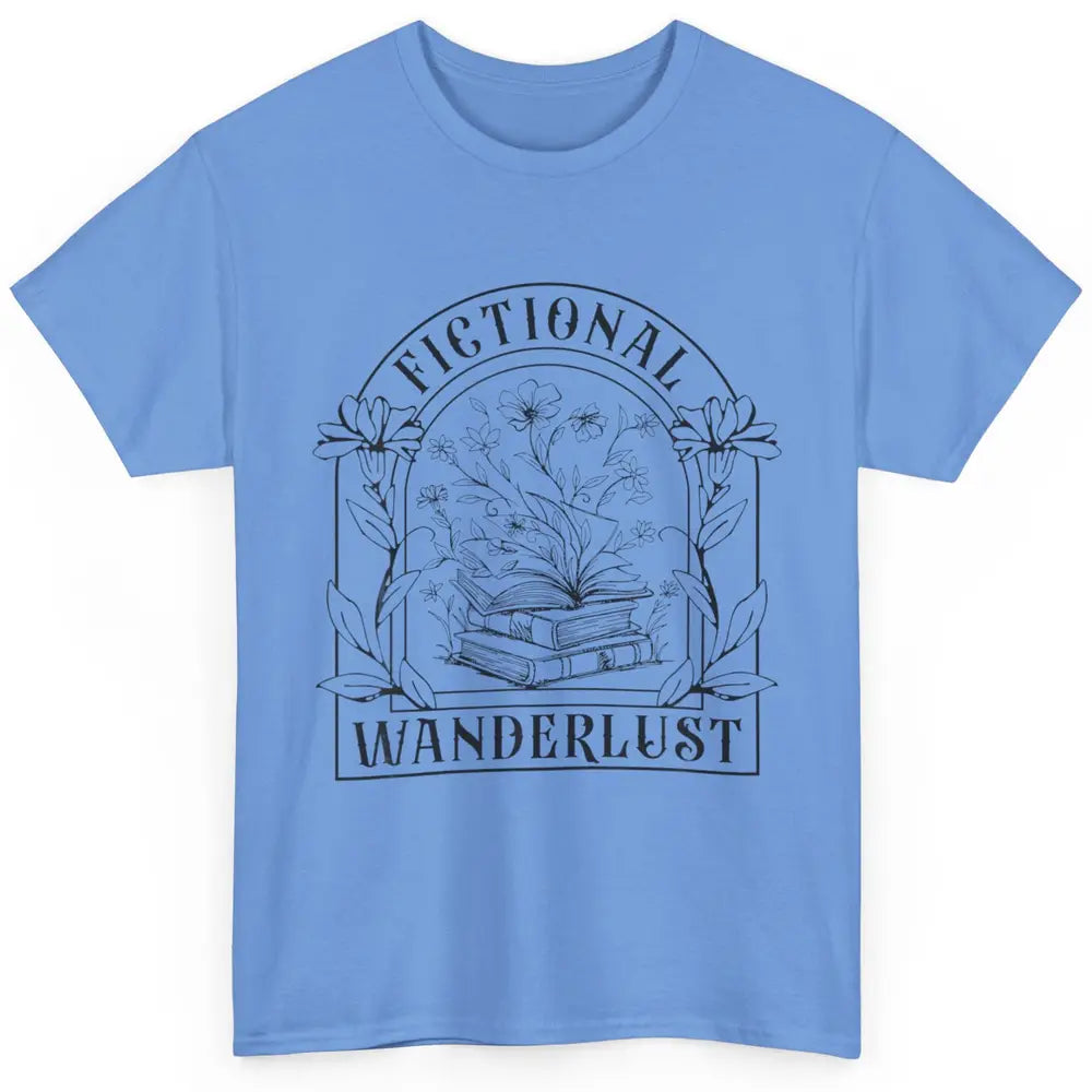 Fictional Wanderlust Book Floral Bookish Bookworm Wildflower Classic Unisex T-Shirt