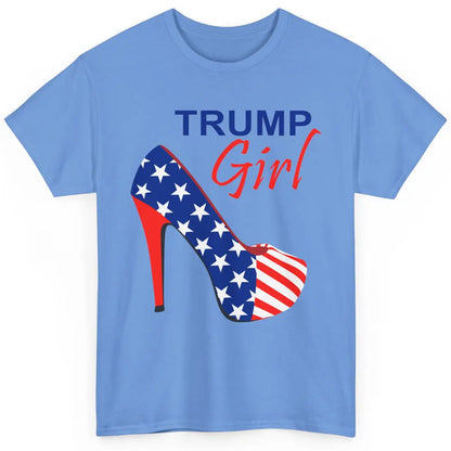 Trump Girl American Flag High Heels Republican Trump Support Classic Unisex T-Shirt