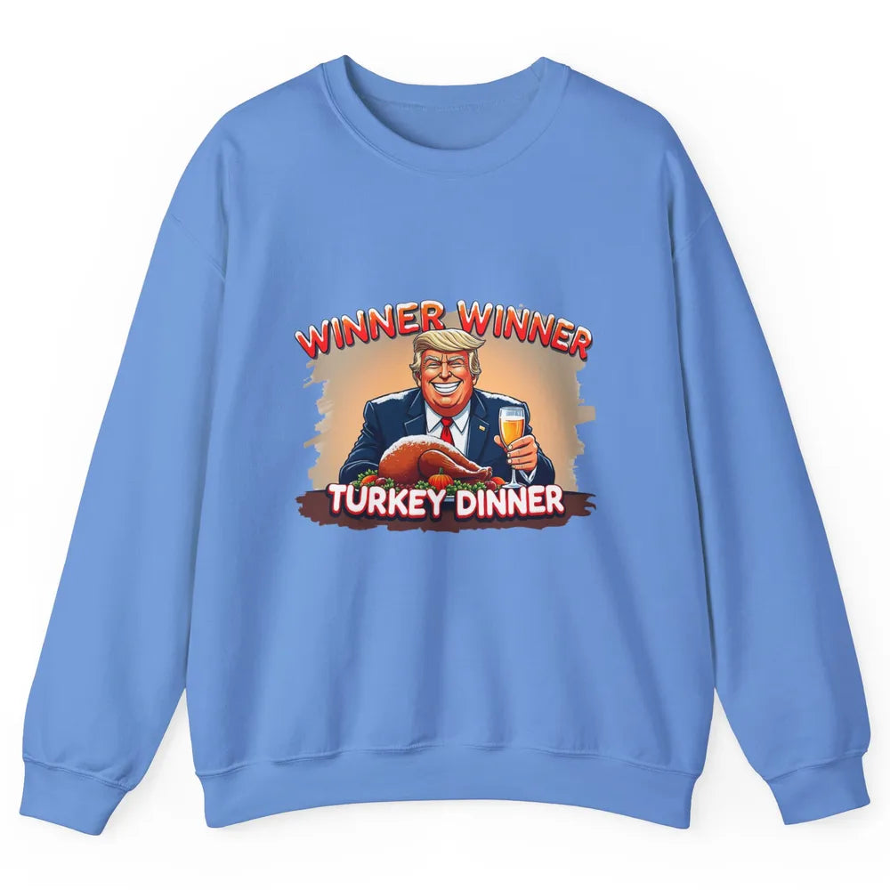 Funny Trump Winner Turkey Dinner Thanksgiving Donald Trump President Republican Unisex Crewneck Sweatshirt