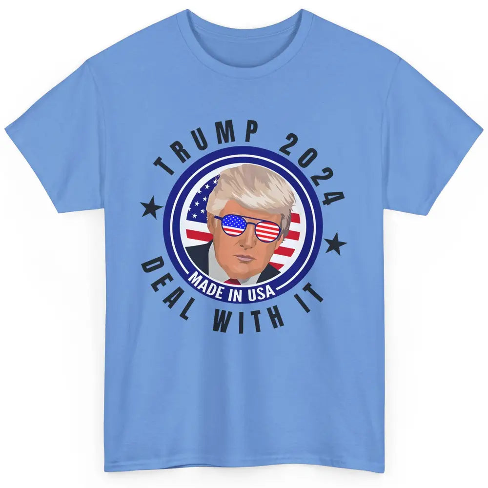 Vote Trump 2024 Deal With It Funny Republican Pro America Classic Unisex T-Shirt