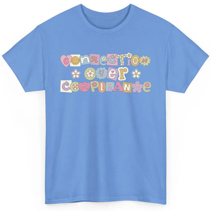 Connection Over Compliance Special Education Speech Therapy Classic Unisex T-Shirt