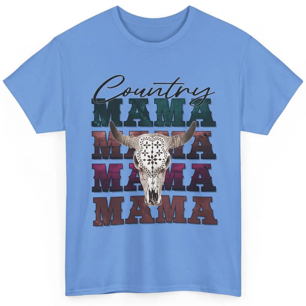 Country Mama Rodeo Bull Skull Western Texas Long Horn Cowboy Classic Unisex T-Shirt