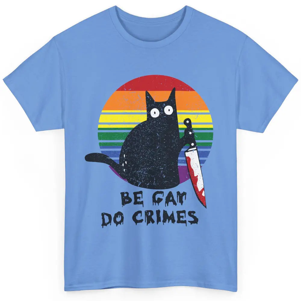 Funny Black Cat Be Gay Do Crime Rainbow LGBTQ Pride Gay Cat Classic Unisex T-Shirt