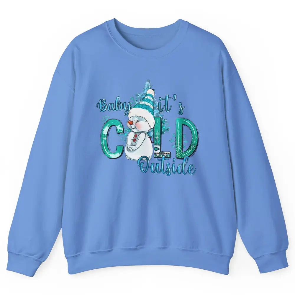 Christmas Cute Snow Man It's Cold Outside Freezing Season Unisex Crewneck Sweatshirt